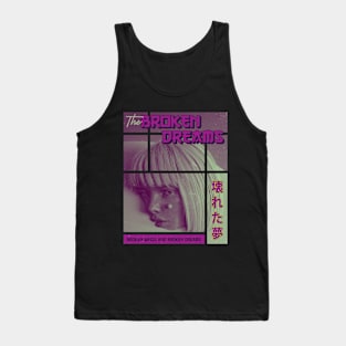 The Broken Dreams - Anime Style Tank Top